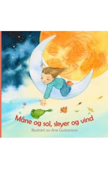 Måne og sol, skyer og vind