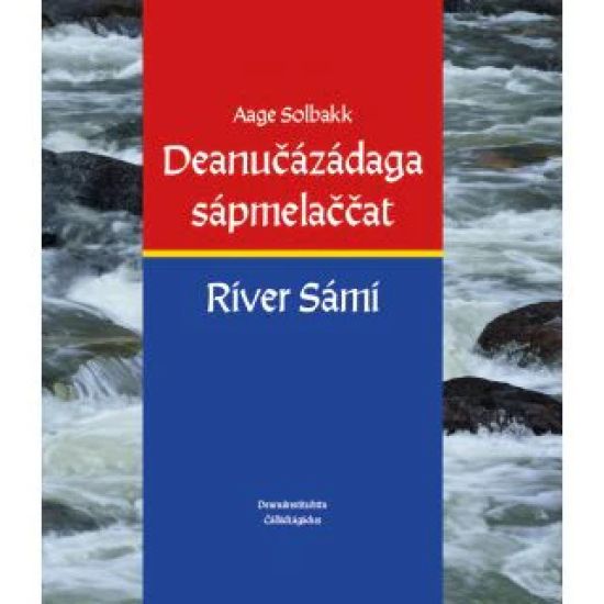 Deanucázádaga sápmelaccat = River Sámi