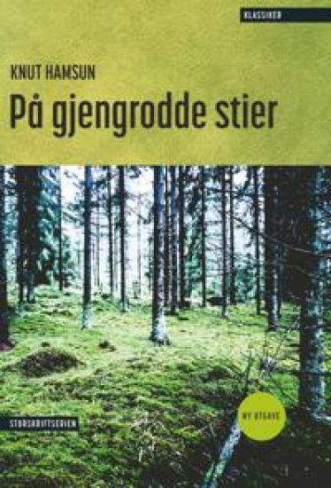 På gjengrodde stier; Storskriftserien