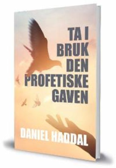 Ta i bruk den profetiske gaven
