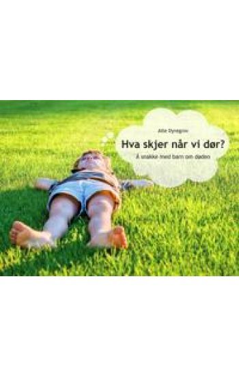 Hva skjer når vi dør?