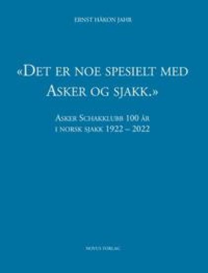 Det er noe spesielt med Asker og sjakk