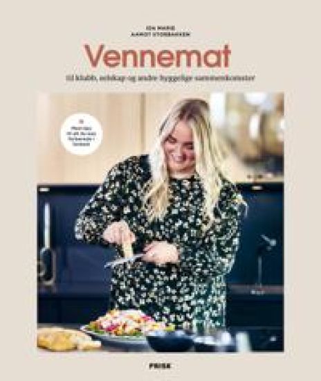 Vennemat: til klubb, selskap og andre hyggelige sammenkomster