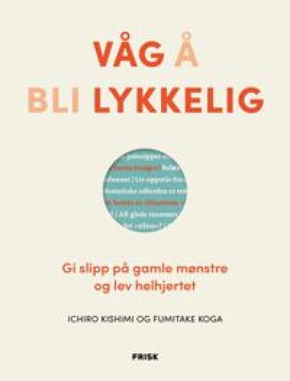 Våg å bli lykkelig