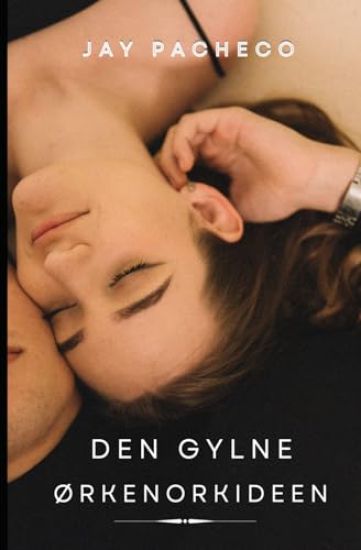 Den Gylne Ørkenorkideen