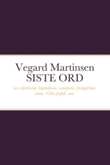 Vegard Martinsen SISTE ORD