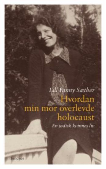Hvordan min mor overlevde holocaust