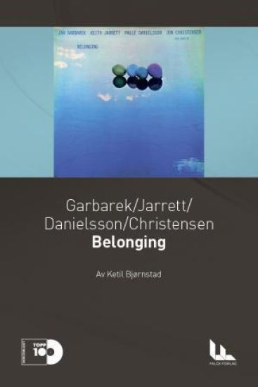 Garbarek, Jarrett, Danielsson, Christensen: Belonging
