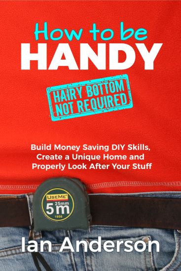How to be Handy [hairy bottom not required]