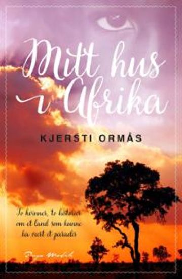 Mitt hus i Afrika
