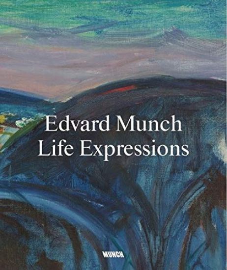 Edvard Munch: Life Expressions