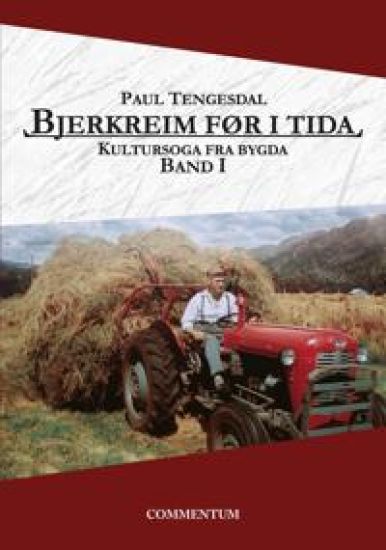 Bjerkreim før i tida