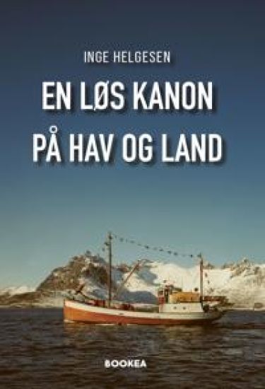 En løs kanon på hav og land