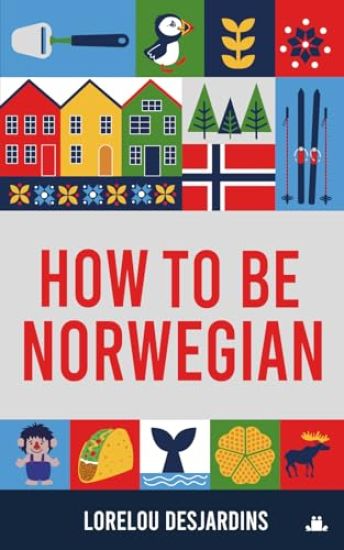 Kansikuva: How to be Norwegian