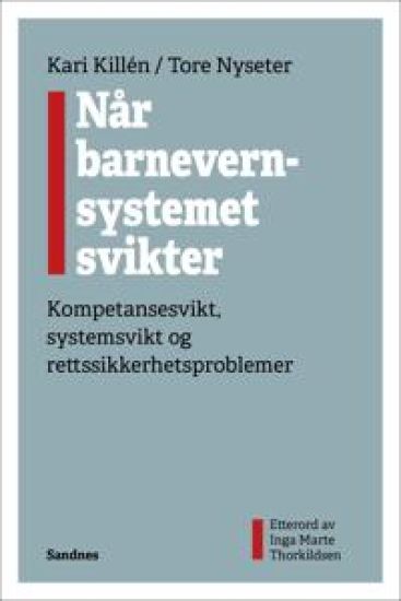 Når barnevernsystemet svikter