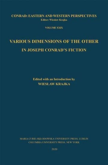 Various Dimensions of the Other in Joseph Conrad’s Fiction