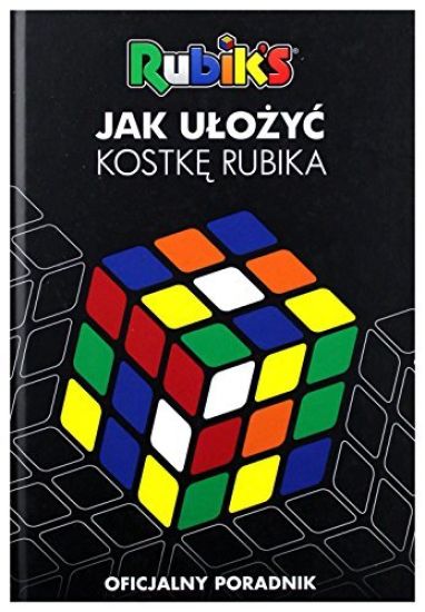 HOW TO SOLVE THE RUBIK
