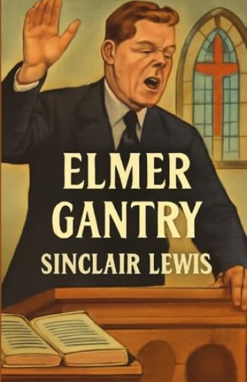 Elmer Gantry(Illustrated)