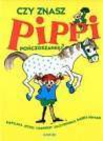 Czy znasz Pippi Ponczoszanke?