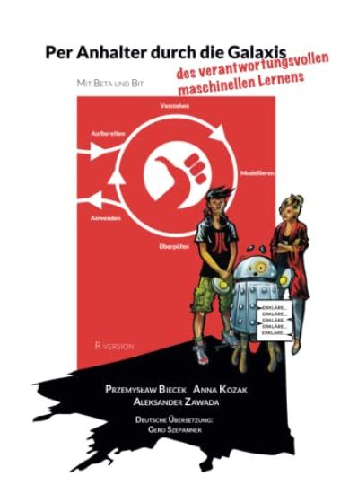 Per Anhalter durch die Galaxis des verantwortungsvollen maschinellen Lernens