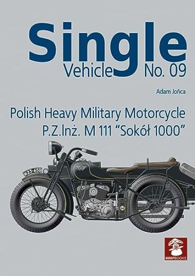 Single Vehicle Polish Heavy Military Motorcycle P.Z.INZ. M 111 "Sokól 1000:
