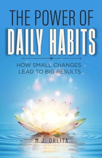 The Power Of Daily Habits