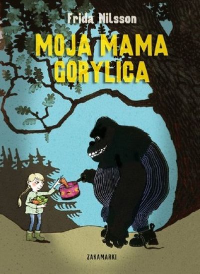 Moja mama Gorylica