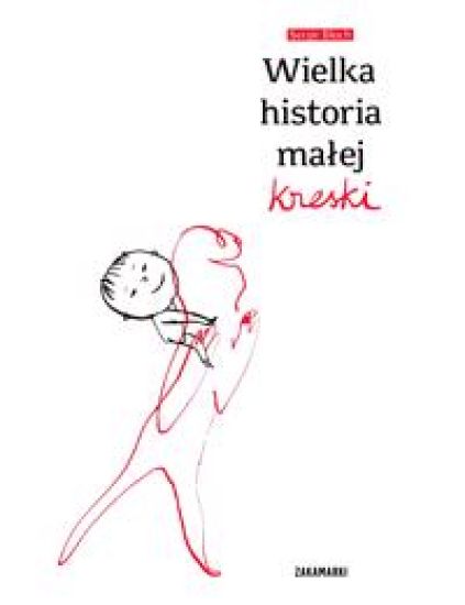 Wielka historia malej kreski