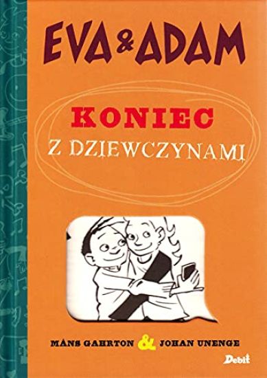 Eva i Adam. Koniec Z Dziewczynami