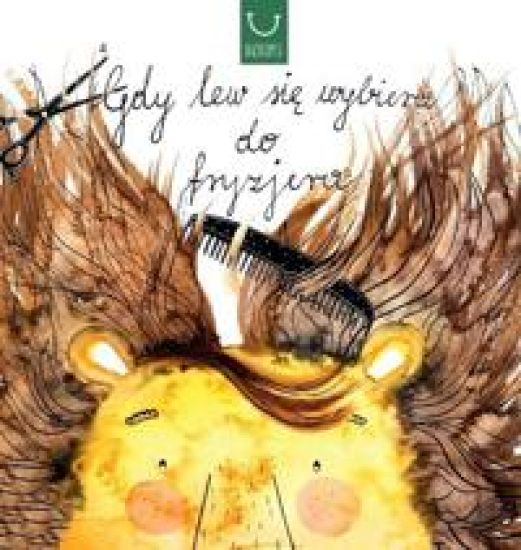 Gdy lew sie wybiera do fryzjera