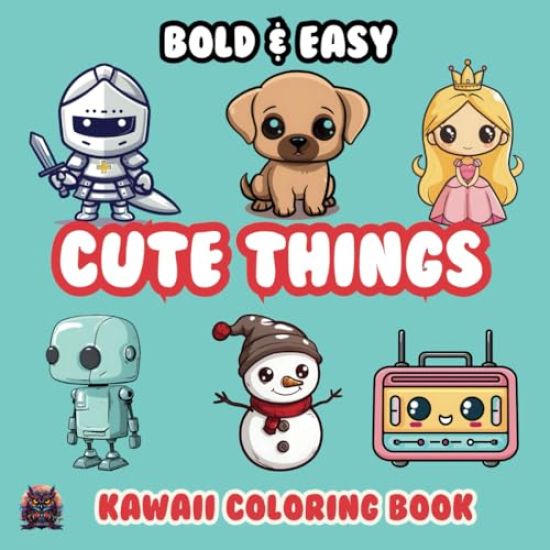 Cute Things Bold & Easy Kawaii Coloring Book