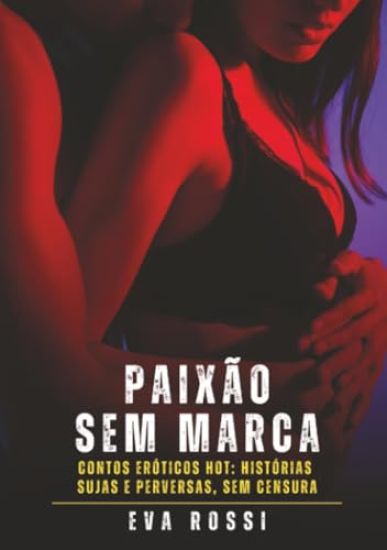 Paixão sem Marca