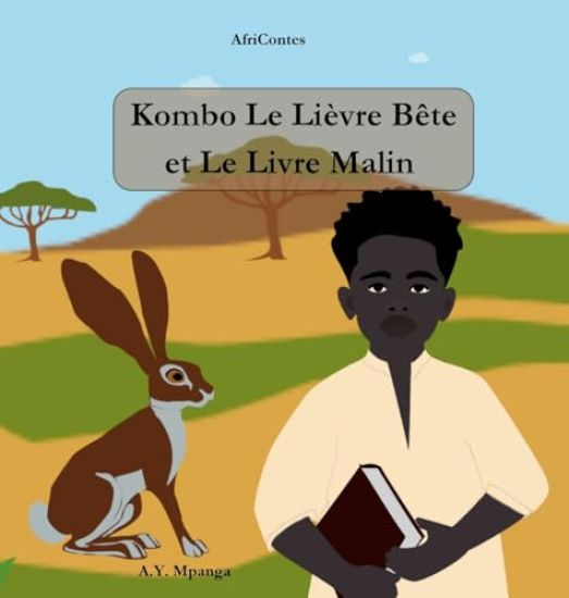 Kombo Le Lièvre Bête et Le Livre Malin