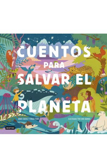 Kansikuva: Cuentos para salvar el planeta