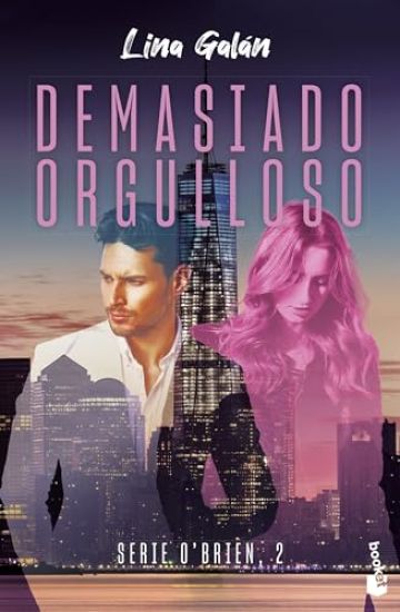 Demasiado orgulloso (Serie O'Brien, 2)