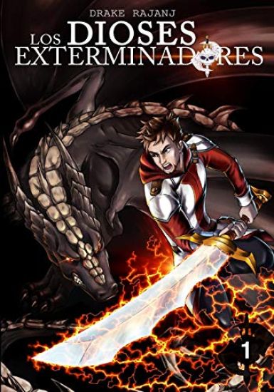 Los Dioses Exterminadores: Parte 1