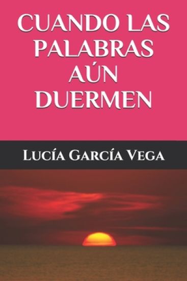 Cuando las palabras aún duermen