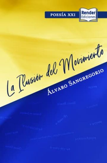 La Ilusión del Movimiento