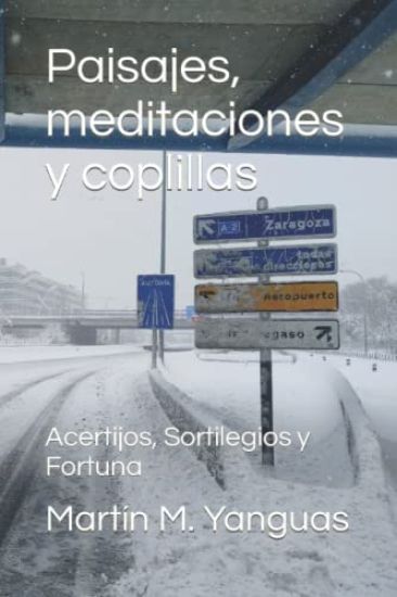 Paisajes, meditaciones y coplillas