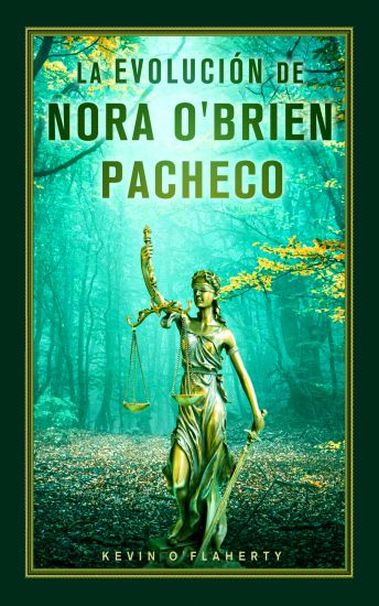 La Evolución de Nora O'Brien Pacheco