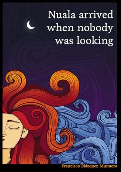 Nuala arrived when nobody was looking