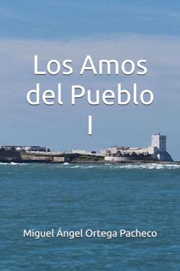 Los Amos del Pueblo I