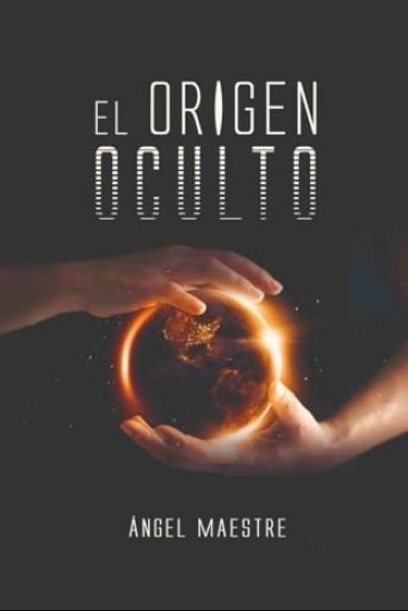 El Origen Oculto