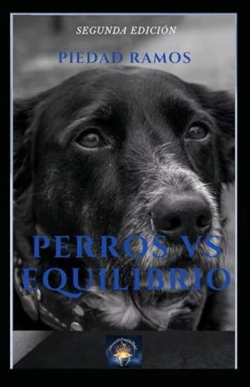 Perros Vs Equilibrio