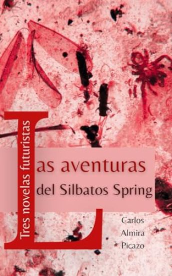Las aventuras del Silbatos Spring