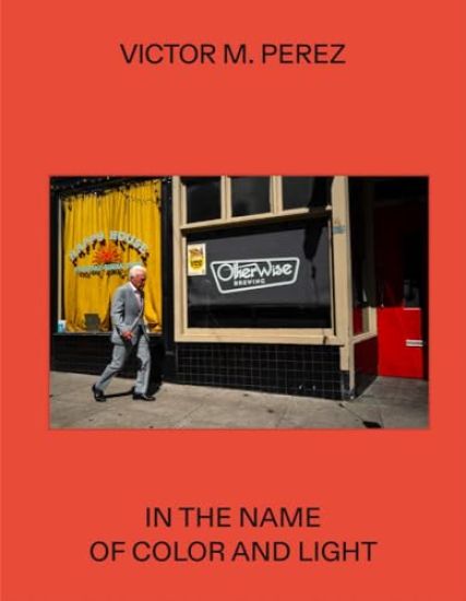 Víctor M. Pérez: In the Name of Color and Light