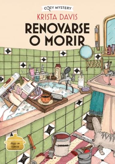 Renovarse O Morir / The Diva Paints the Town: Misterios de Una Diva Doméstica / Mysteries of a Domestic Diva Volume 3