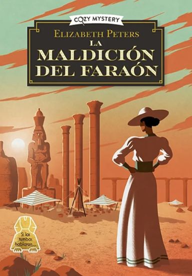 La Maldición del Faraón / The Curse of the Pharaoh: Los Misterios de Amelia Peabody / The Amelia Peabody Mysteries Volume 2