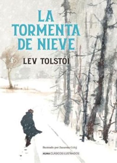 La Tormenta de Nieve / The Snowstorm