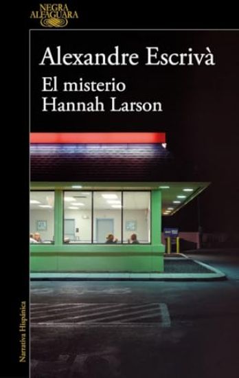 El Misterio Hannah Larson / The Mystery of Hannah Larson